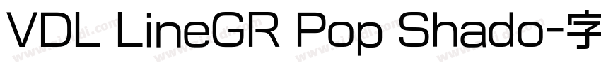 VDL LineGR Pop Shado字体转换